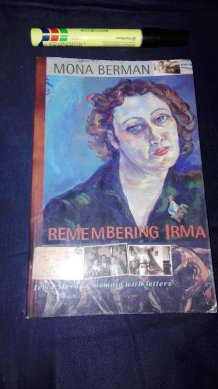 REMEMBERING IRMA MONA BERMAN Irma Stern a Memoir with Letters