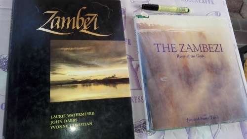 2 Books ZAMBEZI Laurie Watermeyer plus The ZAMBEZI River of the Gods Jan and Fiona Teede - Signed