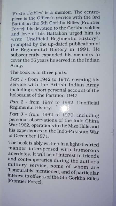 FRED`S FOIBLES Major General  RSM F L FREEMANTLE , VSM Memoirs 5th Gorkha Rifles Frontier Forces