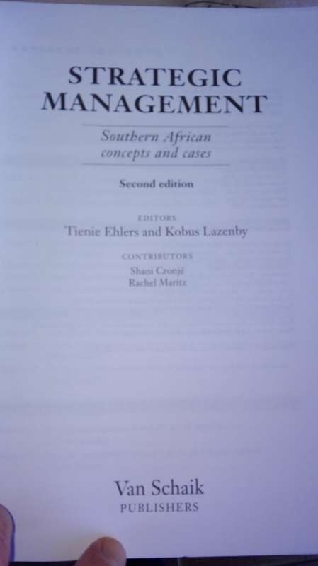 STRATEGIC MANAGEMENT Southern African Concepts and Cases Second Edition TIENIE EHLERS KOBUS LAZENBY