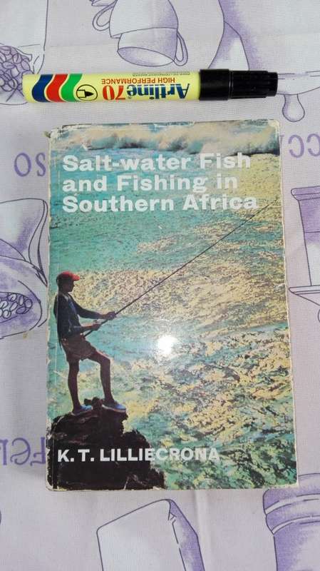 SALT WATER FISH and FISHING in SOUTHERN AFRICA K T LILLIECRONA 1966 Old angling book