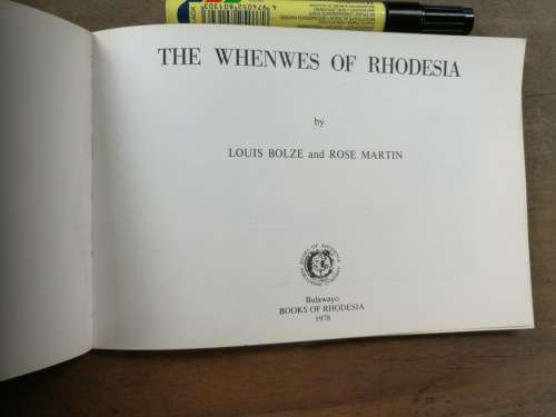 THE WHENWES OF RHODESIA by Louis Bolze and Rose Martin ( Rhodesiana )