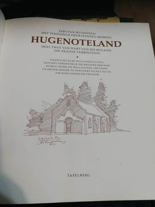 HUGENOTELAND TERS VAN HUYSSTEEN met  tekeninge deur Hannes Meiring