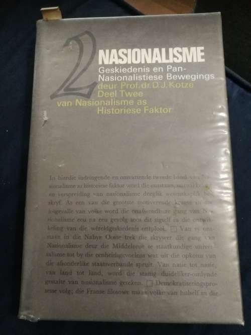 NASIONALISME  Prof Dr D J Kotze  Deel Twee van Nationalisme as Historiese Faktor