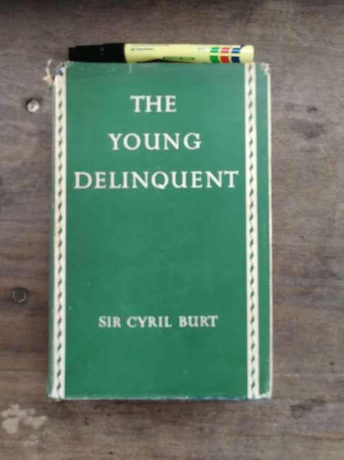 THE YOUNG DELINQUENT SIR CYRIL BURT Reprint Revised 1957 ( delinquency  Psychology )
