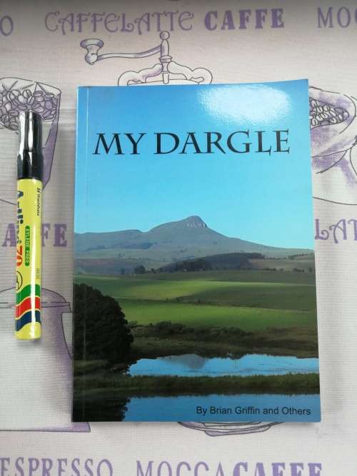 MY DARGLE By BRIAN GRIFFIN and Others (  Kwa Zulu Natal Midlands  )