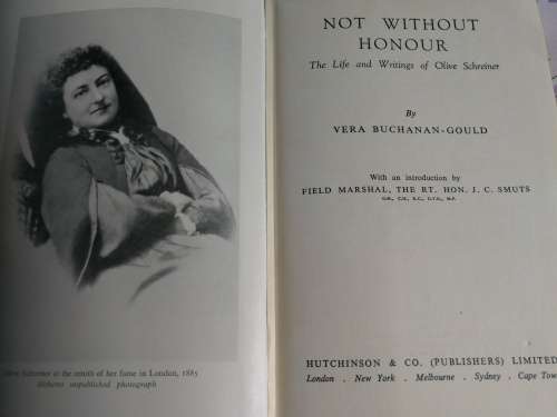 OLIVE SCHREINER  The Life and Writings VERA BUCHANAN-GOULD NOT WITHOUT HONOUR