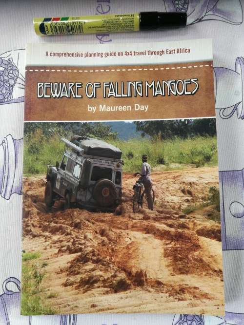 A Comprehensive Planning Guide 4X4 Travel Africa cross country off road BEWARE OF FALLING MANGOES
