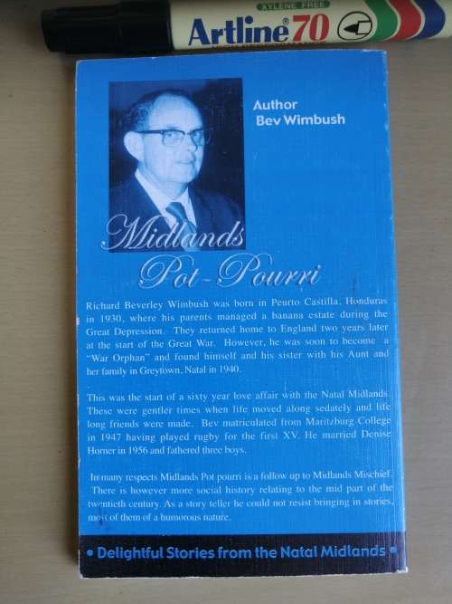 MIDLANDS POT POURRI by  BEV WINBUSH A Couple more Stories from the Natal Midlands