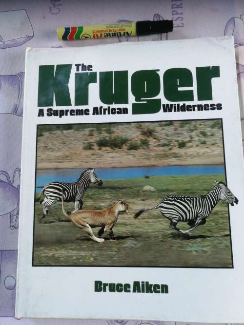 THE KRUGER A Supreme Wilderness BRUCE AIKEN ( Kruger National Park KNP )