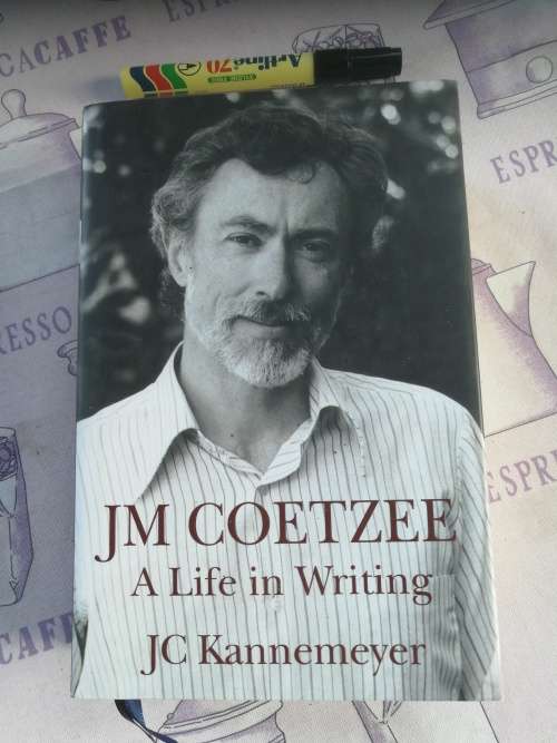 JM COETZEE  A LIFE IN WRITING JC KANNEMEYER