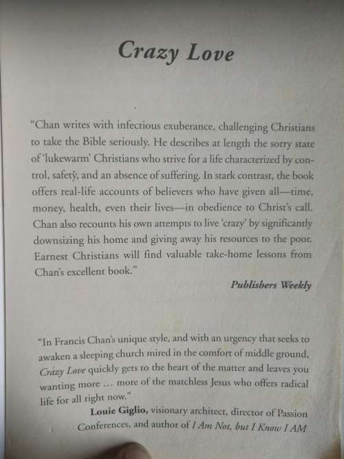 CRAZY LOVE  FRANCIS CHAN OVERWHELMED BY A Relentless God ( with Danae Yankoski  )