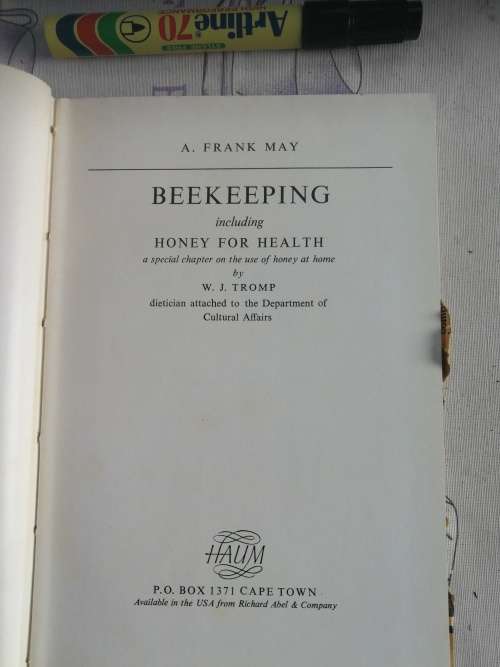 BEEKEEPING by A FRANK MAY (  including Honey for Health  W J Tromp )