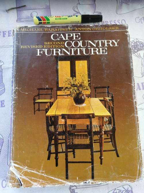 CAPE COUNTRY FURNITURE Michael Baraitser Anton Oberholzer Second Revised Edition A Pictorial Survey