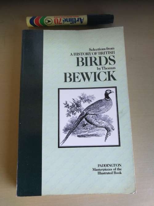 Selections from A HISTORY of BRITISH BIRDS by THOMAS BEWICK