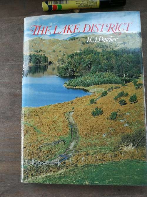 THE LAKE DISTRICT W A POUCHER ( United Kingdom travel and photography  )