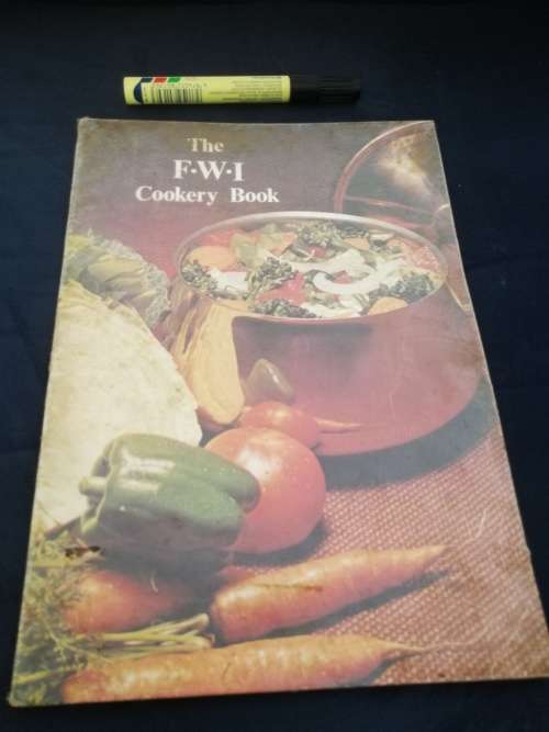 Food Which Interests Federation of Women`s Cookery Book  by Mrs Pat Baverstock ( F W I ) recipes