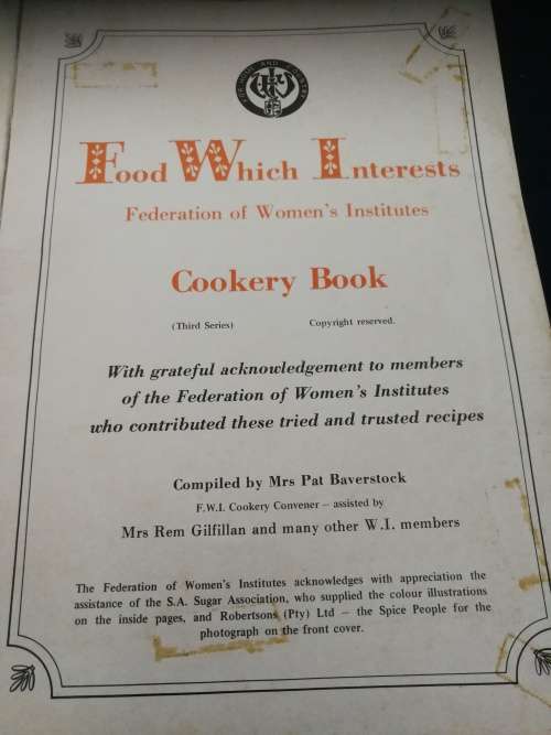 Food Which Interests Federation of Women`s Cookery Book  by Mrs Pat Baverstock ( F W I ) recipes