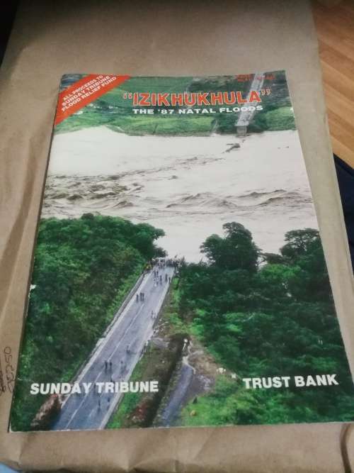 `Izikhukhula` The 87 Natal Floods by The Sunday Tribune