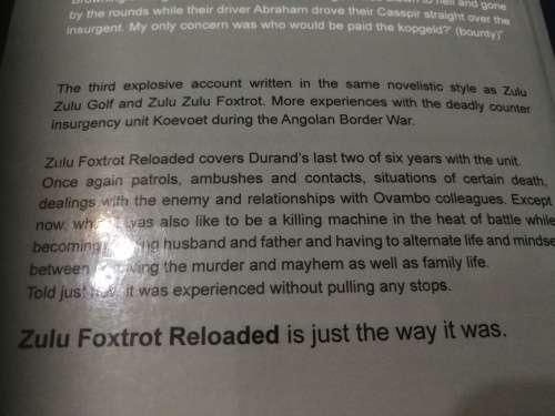 ZULU FOXTROT RELOADED More Life and Death with Koevoet ARN DURAND