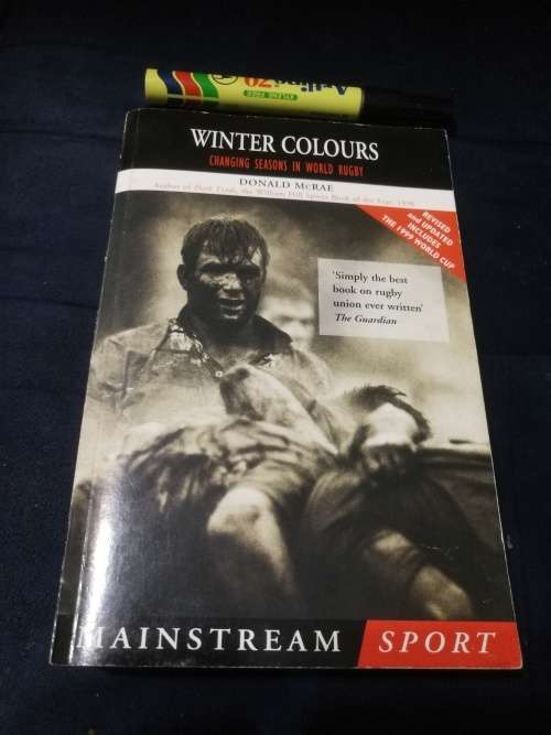 WINTER COLOURS Changing Seasons in World Rugby DONALD McRAE