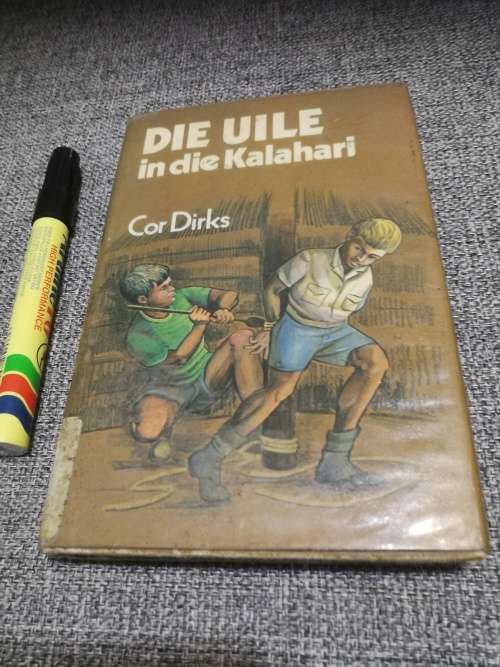 COR DIRKS DIE UILE IN DIE KALAHARI Tweede Uitgawe derde druk 1981 Ex Library book