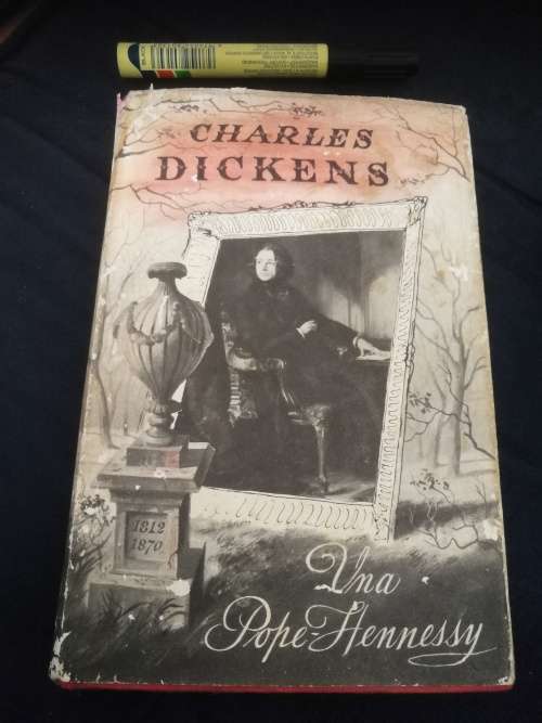 CHARLES DICKENS  1812 - 1870  UNA POPE HENNESSY Fourth Impression 1968 Hardcover
