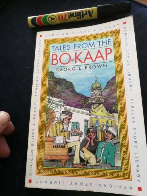 TALES FROM BO-KAAP GEORGIE BROWN  ( BOKAAP - Cape Town )