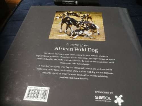 Signed by both Authors IN SEARCH OF THE AFRICAN WILD DOG ROGER and PAT DE LA HARPE  signed