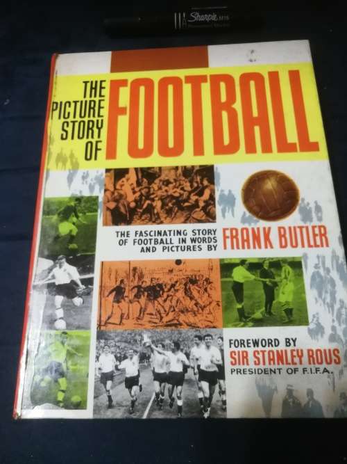 THE PICTURE STORY OF FOOTBALL FRANK BUTLER ( Soccer )