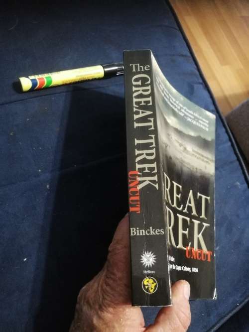 THE GREAT TREK ROBIN BINCKES Uncut Escape from British Rule 1836 Published 2013