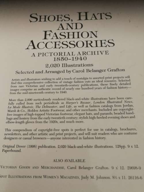 SHOES HATS AND FASHION ACCESSORIES A Pictorial Archive 1850- 1940  Carol Belanger Grafton  clothing