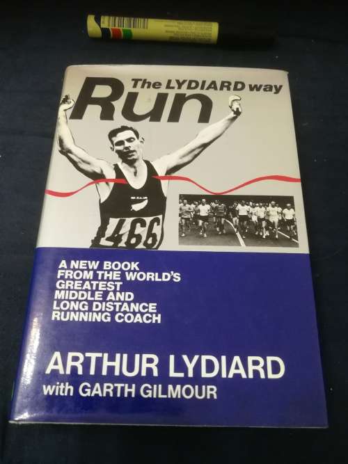 RUN THE LYDIARD WAY ARTHUR LYDIARD World`s Greatest Middle & Long Distance Running Coach marathon
