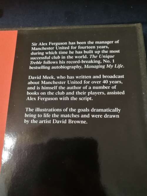 THE UNIQUE TREBLE ALEX FERGUSON the Inside Story match by match ( Manchester United soccer )