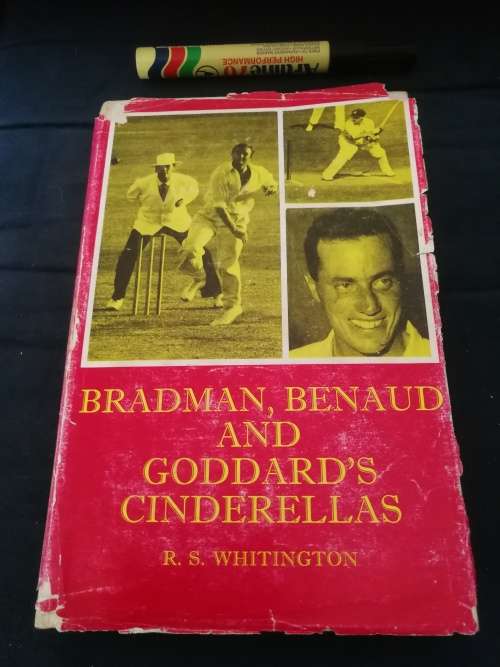 BRADMAN,BENAUD AND GODDARD`S CINDERELLAS R S WHITINGTON ( Springbok Cricket Tour of Australia )