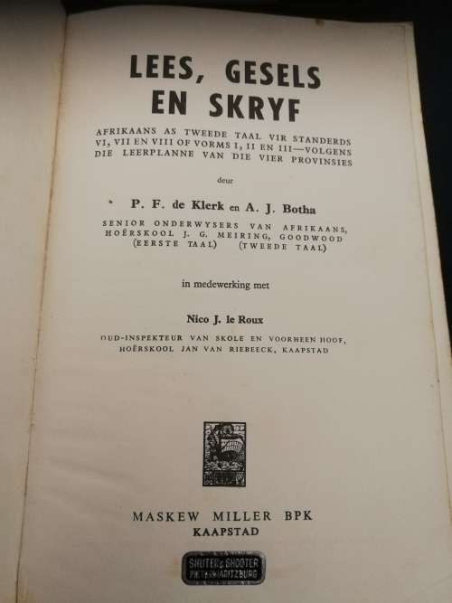 LEES GESELS SKRYF P F DE KLERK A J BOTHA NICO J LE ROUX Afrikaans as Tweede Taal vir Std VI VII VIII