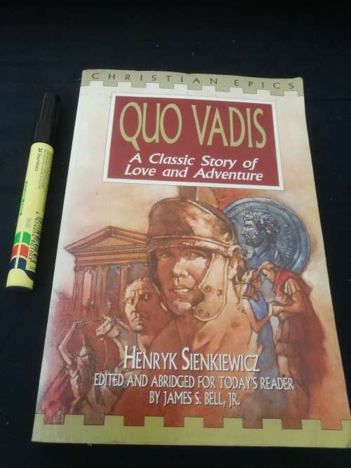 QUO VADIS A Classic Love Story of Love and Adventure HENRYK SIENKIEWICZ Edited and Abridged