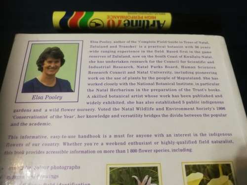 A FIELD GUIDE TO WILD FLOWERS KWAZULU NATAL and the Eastern Region by ELSA POOLEY  wildflowers