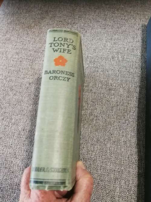 LORD TONY`S WIFE BARONESS ORCZY of the Scarlet Pimpernel June 1917