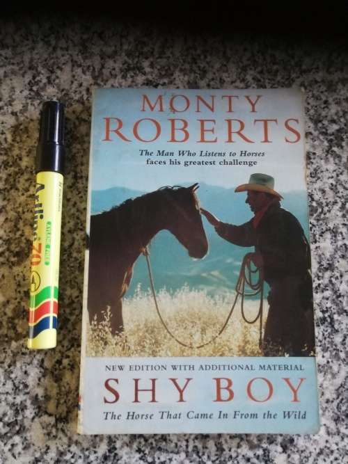 SHY BOY MONTY ROBERTS THE MAN WHO LISTENS TO HORSES FACES HIS GREATEST CHALLENGE