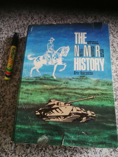 THE OFFICIAL NATAL MOUNTED RIFLES HISTORY ERIC GOETZSCHE and Its Antecedent and Associated Units