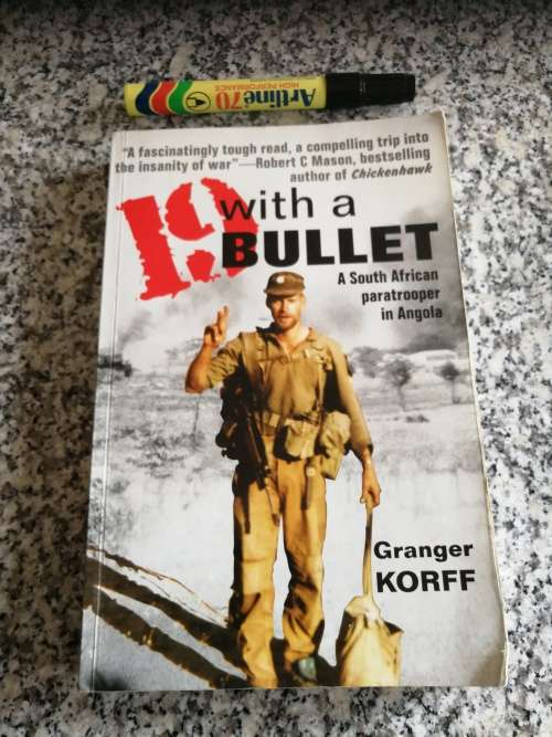 19 WITH A  BULLET GRANGER KORFF A South African Paratrooper in Angola