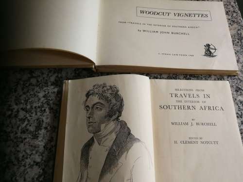 2 Books SELECTIONS From Travels in the Interior  of Southern Africa  William Burchell and WOODCUT V