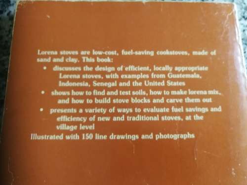 LORENA STOVES Designing Building and Testing Wood Conserving Cookstoves LANTO EVANS