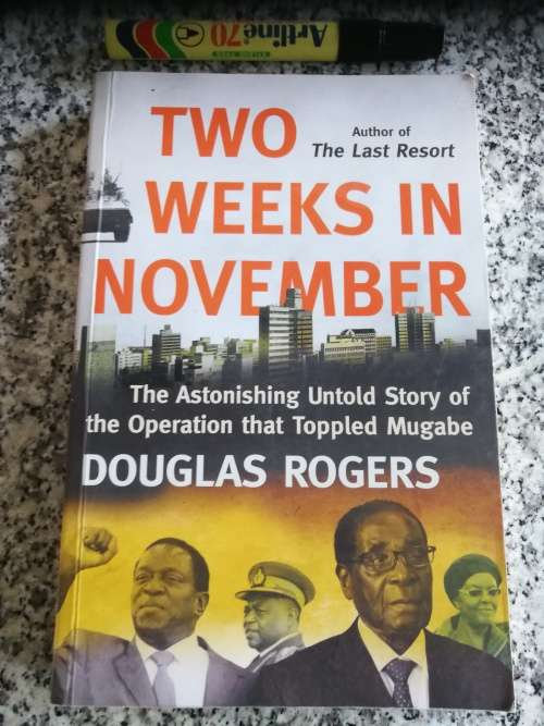 TWO WEEKS IN NOVEMBER DOUGLAS ROGERS ( Rhodesia   Rhodesiana