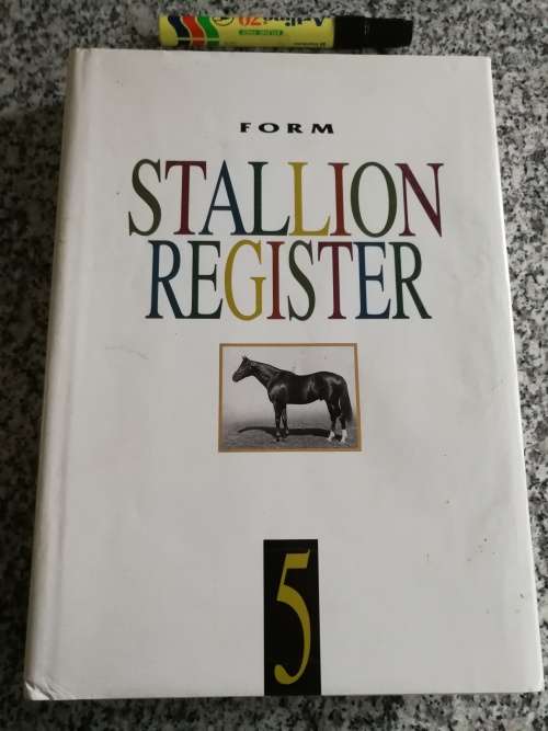 FORM STALLION REGISTER Volume 5 1992 Editor , CHARLES FAULL Horse Racing Breeding Horses