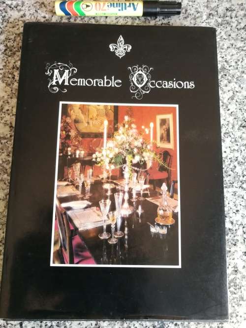 MEMORABLE OCCASIONS  COOKBOOK OF FLEUR de LYS HILTON COLLEGE 1986 KwaZulu Natal