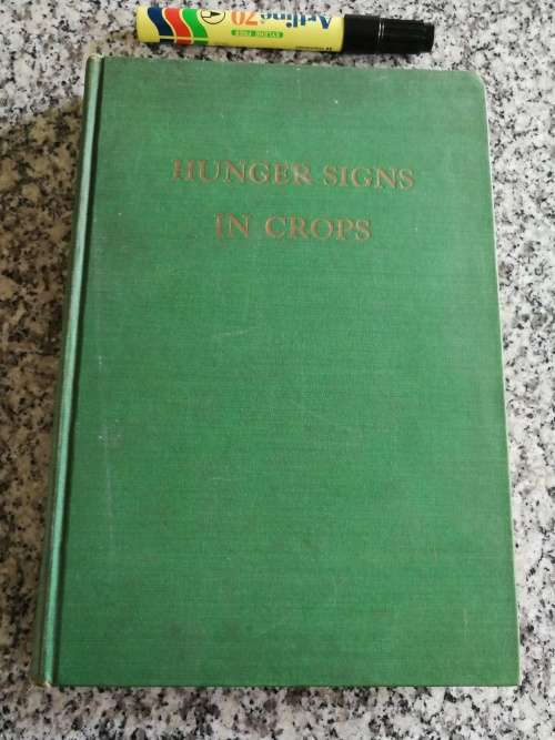 HUNGER SIGNS IN CROPS A SYMPOSIUM FIRMAN E BEAR et al 1949 ( crop farming agriculture fertilizer