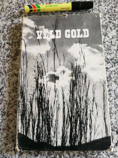 VELD GOLD A SOUTH AFRICAN BOOK OF GRASSLAND FARMING Report of the S African Grass Conference 1952