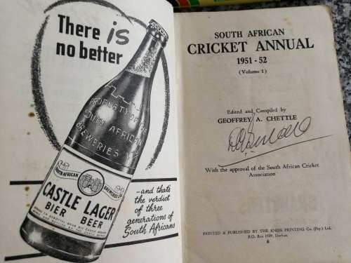 SOUTH AFRICAN CRICKET ANNUAL 1951 / 1952 SIGNED BY GEOFFREY A CHETTLE